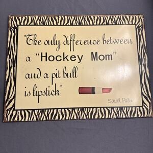 HOCKEY MOM PIT BULL SARAH PALIN WALL DECOR